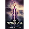 The Mimic Blade