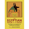 The Egyptian Book of the Dead: (The Papyrus of Ani) Egyptian Text Transliteration and Translation