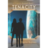 Tenacity