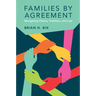 Families by Agreement