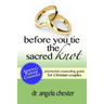 Before You Tie the Sacred Knot