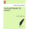 Lost and Saved. [A Novel.] Vol. II, Fourth Edition