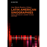 Latin American Sinographies: Travel Writings of a Journey to China (1843-1966)