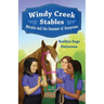 Windy Creek Stables: Natalie and the Summer of Surprises