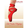 The Creative Mystique: From Red Shoe Frenzy to Love and Creativity