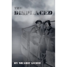 The Displaced