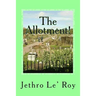The Allotment!