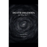 Death Dilemma