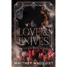 Love & Knives