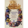 Cultivated Power: Flowers, Culture, and Politics in the Reign of Louis XIV