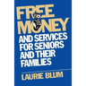 Free Money and Services for Seniors and Their Families