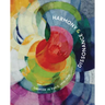 Harmony and Dissonance: Orphism in Paris, 1910-1930