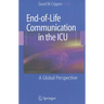 End-Of-Life Communication in the ICU: A Global Perspective