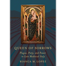 Queen of Sorrows: Plague, Piety, and Power in Late Medieval Italy