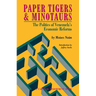 Paper Tigers and Minotaurs: The Politics of Venezuela's Economic Reforms