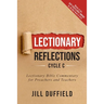 Lectionary Reflections, Cycle C: Lectionary Bible Commentary for Preachers and Teachers