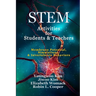 STEM Activities for Students & Teachers: Membrane Potential, Simulations, & Invertebrate Behaviors
