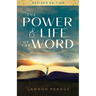 The Power and Life of the Word