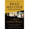 The Nazi Conspiracy: The Secret Plot to Kill Roosevelt, Stalin, and Churchill