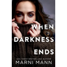 When Darkness Ends