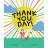 Thank You, Day!: A Picture Book