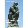 Re-Thinking Men: Heroes, Villains and Victims