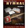Cigar Box Guitar Hymnal Volume 1: 57 Classic Christian Hymns Arranged for 3-String Gdg Cigar Box Guitars