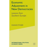 Economic Adjustment in New Democracies: Lessons from Southern Europe