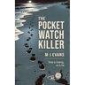 The Pocket Watch Killer