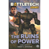 BattleTech Legends: The Ruins of Power
