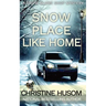Snow Place Like Home