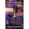Fight or Flight: Double O'Two Mysteries
