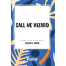 Call Me Wizard