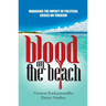 Blood on the Beach: Managing the Impact of Political Crisis on Tourism