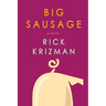 Big Sausage