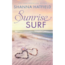 Sunrise Surf: A Sweet Beach Romance