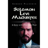 Solomon Levi MacKeefer: A Gypsy with a Very Great Heart