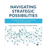 Navigating strategic possibilities: Strategy Formulation and Execution Practices to Flourish