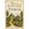 Tin Man: Tales From The Land Of Oz