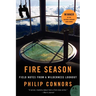 Fire Season: Field Notes from a Wilderness Lookout