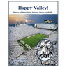 Happy Valley! History of Penn State Nittany Lions Football