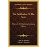 The Pathfinder Of The Seas: The Life Of Matthew Fontaine Maury