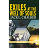 Exiles at the Well of Souls (Well World Saga: Volume 2)