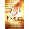The Promise: When promises can cost lives