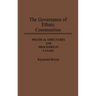 The Governance of Ethnic Communities: Political Structures and Processes in Canada