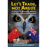 Let's Trade, not Argue