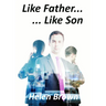 Like Father... Like Son