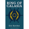 Ring of Calasia: A Raymond Ferriss Adventure