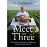 Meet and Three: A Southern Gentleman's Philosophy on Connection and Life