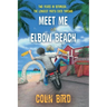 Meet Me At Elbow Beach